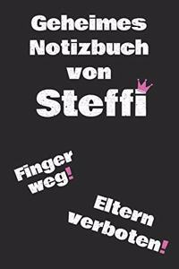 Geheimes Notizbuch von Steffi. Finger weg! Eltern verboten!