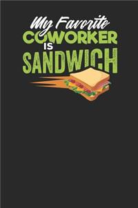 My Favorite Coworker is Sandwich
