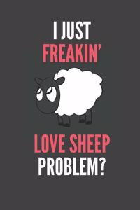 I Just Freakin' Love Sheep