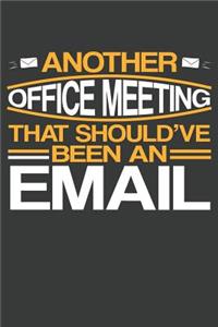 Another Office Meeting That Should've Been An Email