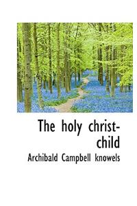 The Holy Christ-Child