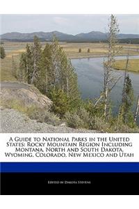 A Guide to National Parks in the United States