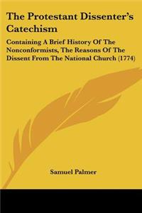 Protestant Dissenter's Catechism