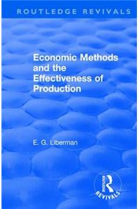 Revival: Economic Methods & the Effectiveness of Production (1971)