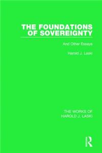 Foundations of Sovereignty (Works of Harold J. Laski)