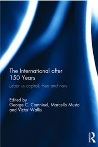 The International after 150 Years