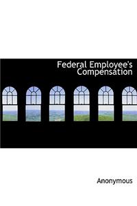 Federal Employee's Compensation