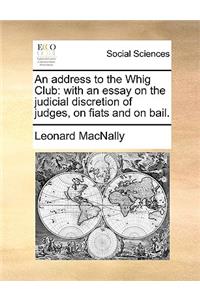 An Address to the Whig Club