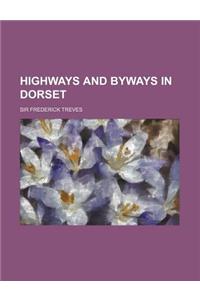Highways and Byways in Dorset