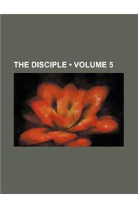 The Disciple (Volume 5)