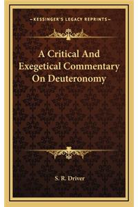 A Critical and Exegetical Commentary on Deuteronomy