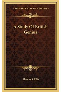 A Study of British Genius