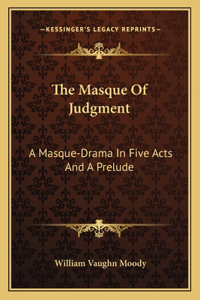 Masque of Judgment the Masque of Judgment