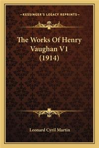 The Works of Henry Vaughan V1 (1914)