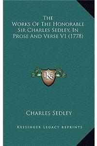 The Works of the Honorable Sir Charles Sedley, in Prose and Verse V1 (1778)