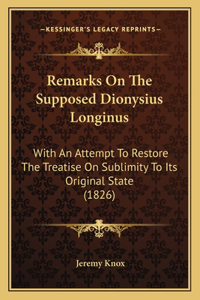 Remarks on the Supposed Dionysius Longinus