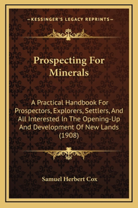 Prospecting for Minerals