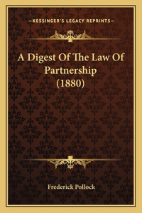 A Digest Of The Law Of Partnership (1880)