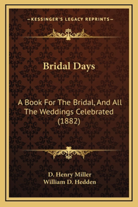Bridal Days