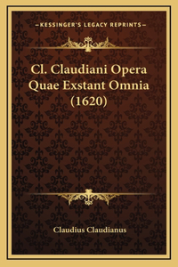 Cl. Claudiani Opera Quae Exstant Omnia (1620)