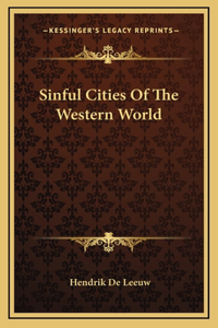 Sinful Cities Of The Western World