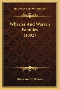 Wheeler And Warren Families (1892)