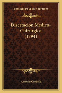 Disertacion Medico-Chirurgica (1794)