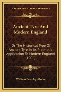 Ancient Tyre And Modern England