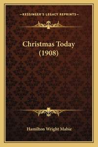 Christmas Today (1908)