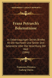 Franz Petrarch's Bekenntnisse