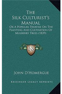The Silk Culturist's Manual