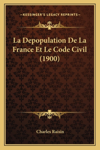 Depopulation De La France Et Le Code Civil (1900)