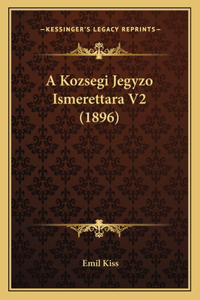 A Kozsegi Jegyzo Ismerettara V2 (1896)