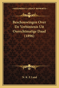 Beschouwingen Over de Verbintenis Uit Onrechtmatige Daad (1896)