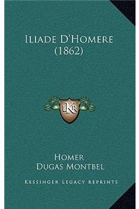 Iliade D'Homere (1862)
