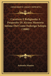 Carattere E Religiosita A Proposito Di Alcune Memorie Intime Del Conte Federigo Sclopis (1880)