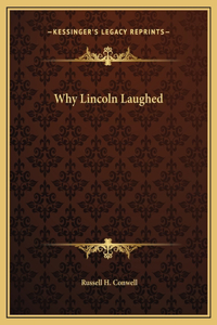 Why Lincoln Laughed