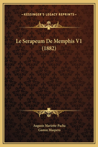 Le Serapeum De Memphis V1 (1882)