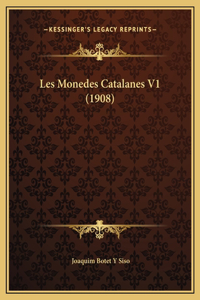 Les Monedes Catalanes V1 (1908)