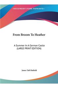 From Broom to Heather