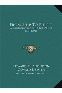 From Ship to Pulpit