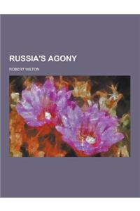 Russia's Agony