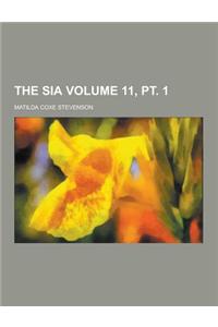The Sia Volume 11, PT. 1