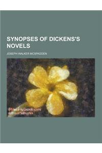 Synopses of Dickens's Novels