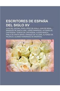 Escritores de Espana del Siglo XV