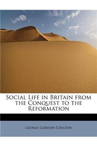 Social Life in Britain from the Conquest to the Reformation