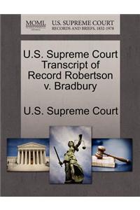 U.S. Supreme Court Transcript of Record Robertson V. Bradbury