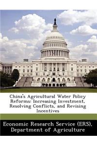 China's Agricultural Water Policy Reforms