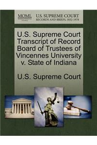 U.S. Supreme Court Transcript of Record Board of Trustees of Vincennes University V. State of Indiana