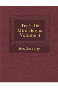 Trait de Min Ralogie, Volume 4